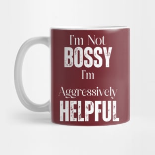 I'm Not Bossy Mug